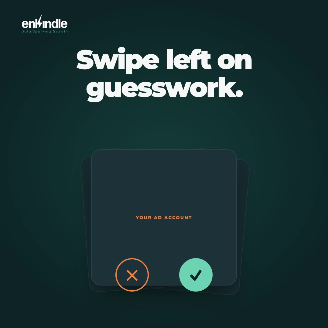Swipe Left on Guesswork